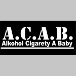 A.C.A.B. Alkohol Cigarety A Baby čierna košela s krátkym rukávom 100%bavlna